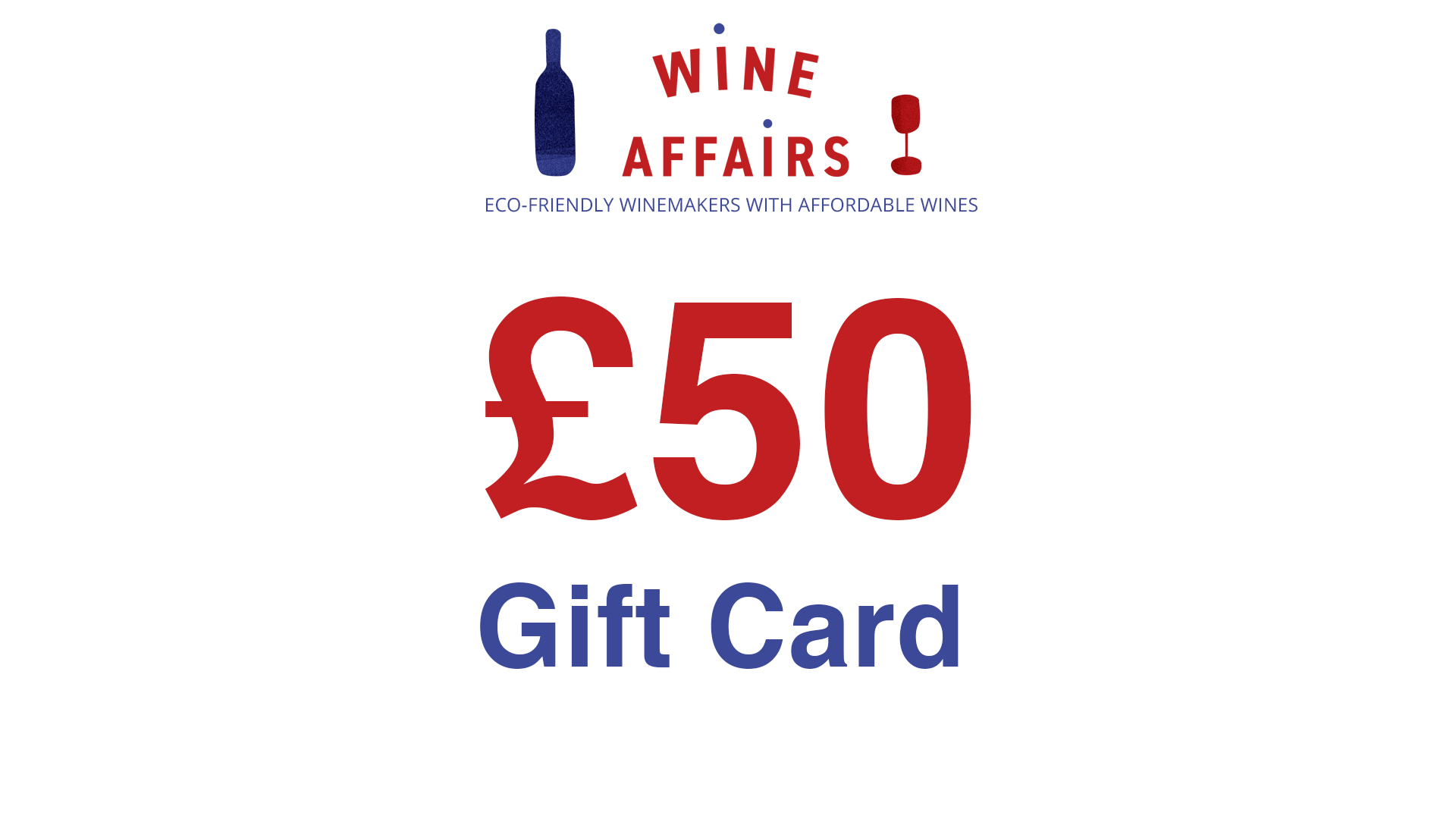 £50 Gift card | Wine Affairs Pound50 50.00